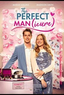 Фильм Идеальный (мэн)икюр (2023)