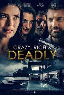 Фильм Crazy, Rich and Deadly (2020)