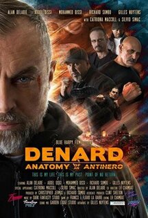 Фильм Анатомия антигероя: Денард (2019)