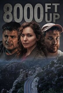 Фильм Высота 8000 футов (2022)
