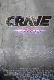 Crave: The Fast Life