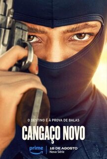 Сериал Cangaço Novo (2023)