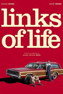 Фильм Links of Life (2019)