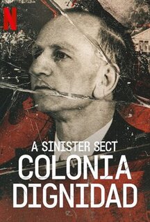 Сериал Colonia Dignidad: Eine deutsche Sekte in Chile (2021)