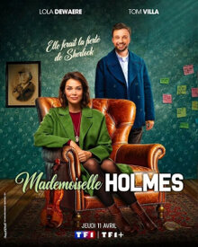 Сериал Мадмуазель Холмс (2024)