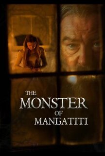 Фильм Чудовище из Мангатити (2015)