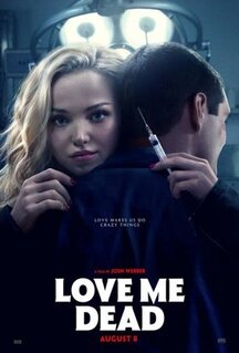 Фильм Люби меня мертвым (2024)