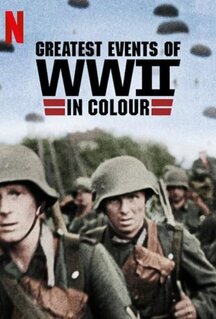 Сериал Величайшие события Второй мировой войны (2019)