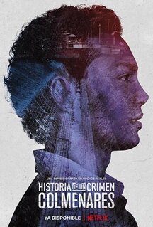 Сериал Historia de un crimen: Colmenares (2019)