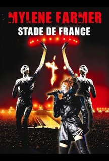 Фильм Mylène Farmer: Stade de France (2009)