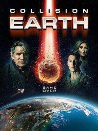 Фильм Столкновение с Землёй (2020)
