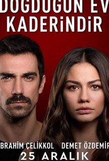 Сериал Дом, в котором ты родился - твоя судьба (2019)