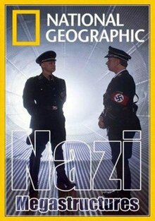 Сериал Суперсооружения Третьего рейха (2013)
