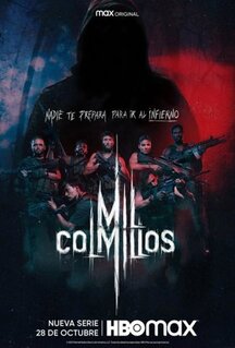 Сериал Mil Colmillos (2021)