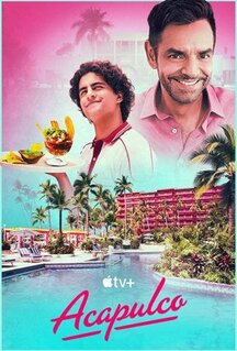 Сериал Акапулько (2021)