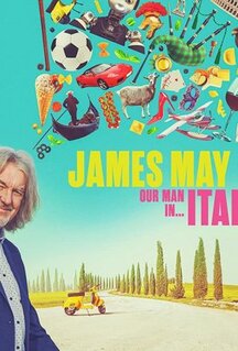 Сериал Джеймс Мэй: Наш человек в Италии (2022)