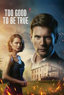 Сериал Слишком хорошо, чтобы быть правдой (2024)