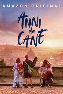 Фильм Anni da cane (2021)