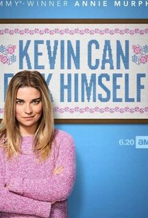 Сериал Кевин может пойти на*** (2021)