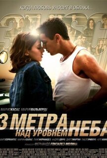 Фильм Три метра над уровнем неба (2010)