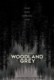 Фильм Woodland Grey (2021)
