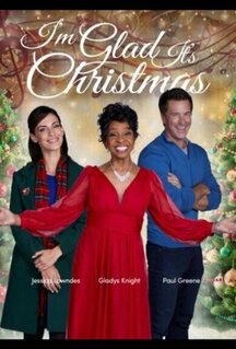 Фильм I'm Glad It's Christmas (2022)