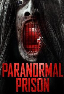 Фильм Паранормальная тюрьма (2020)