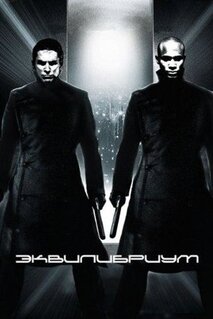 Фильм Эквилибриум (2002)