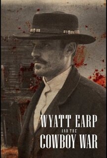 Сериал Уайетт Эрп и война ковбоев (2024)