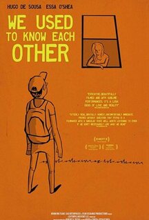 Фильм We Used To Know Each Other (2019)