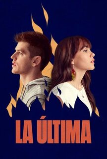 Сериал La última (2022)