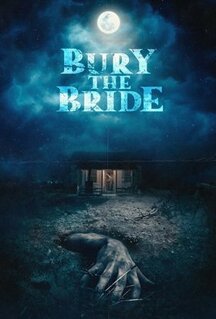 Фильм Похороните невесту (2023)