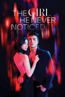 Сериал Девушка, которую он не замечал (2022)