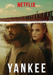 Сериал Янки (2019)