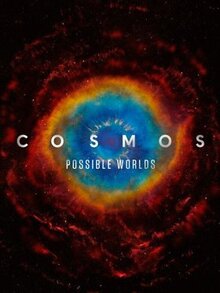 Сериал Космос: Возможные миры (2020)
