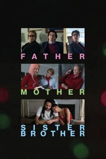 Фильм Отец мать сестра брат (2025)