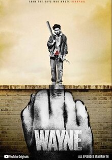 Сериал Уэйн (2019)