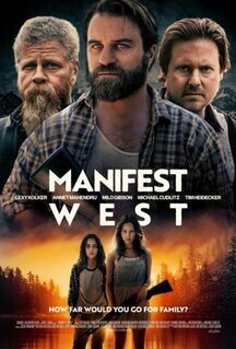 Фильм Manifest West (2022)