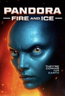 Фильм Пандора: Огонь и лед (2025)