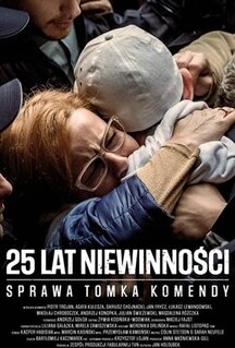 Фильм 25 лет невиновности: Дело Томека Коменды (2020)
