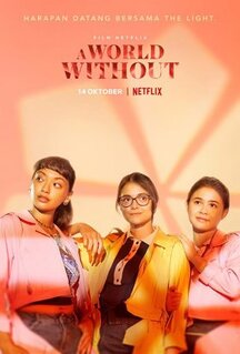 Фильм Мир без (2021)