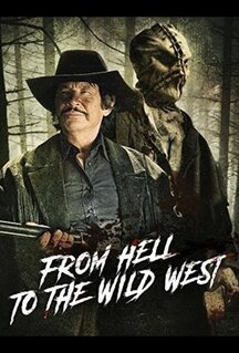 Фильм Из ада на Дикий Запад (2017)