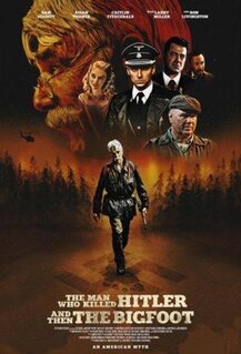 Фильм Человек, который убил Гитлера и затем снежного человека (2018)