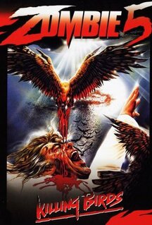 Фильм Зомби 5: Смертоносные птицы (1987)