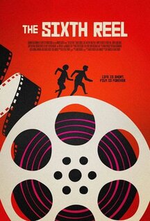 Фильм Шестая бобина (2021)