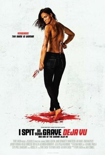 Фильм Я плюю на ваши могилы: Дежа вю (2019)