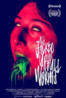 Фильм All Jacked Up and Full of Worms (2022)