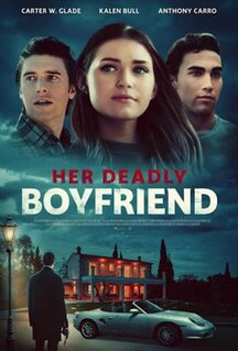 Фильм Her Deadly Boyfriend (2021)