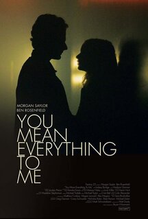 Фильм You Mean Everything to Me (2020)