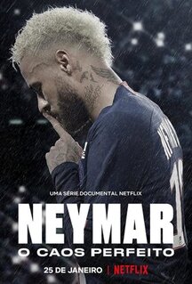Сериал Неймар: Идеальный хаос (2022)